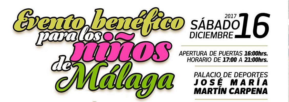 Colaboramos con el Evento Benéfico para los niños de Málaga 2017